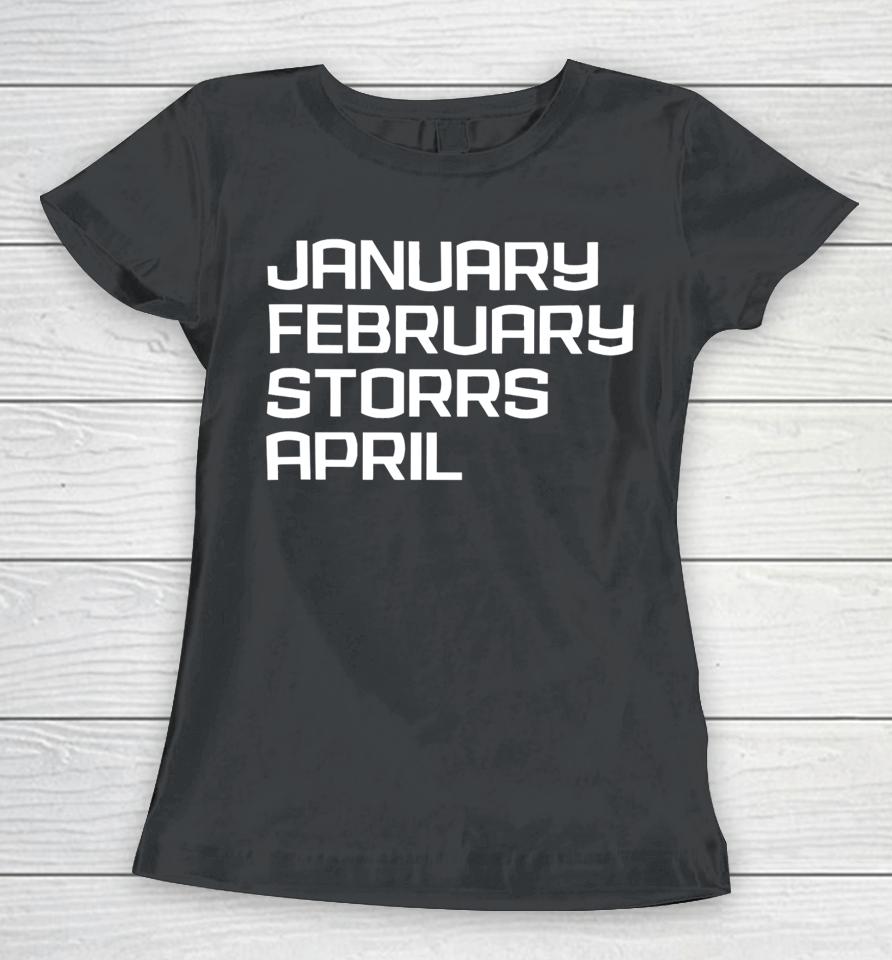 January February Sporrs April Women T-Shirt