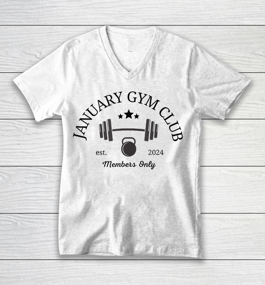 January Gym Club For Workout, Exercise, Fitness, Resolutions Unisex V-Neck T-Shirt