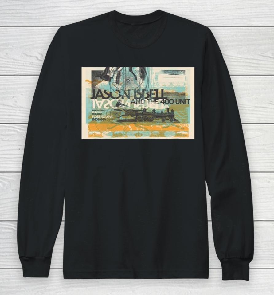 Jason Isbell And The 400 Unit 8 March Embassy Theatre 2024 Long Sleeve T-Shirt