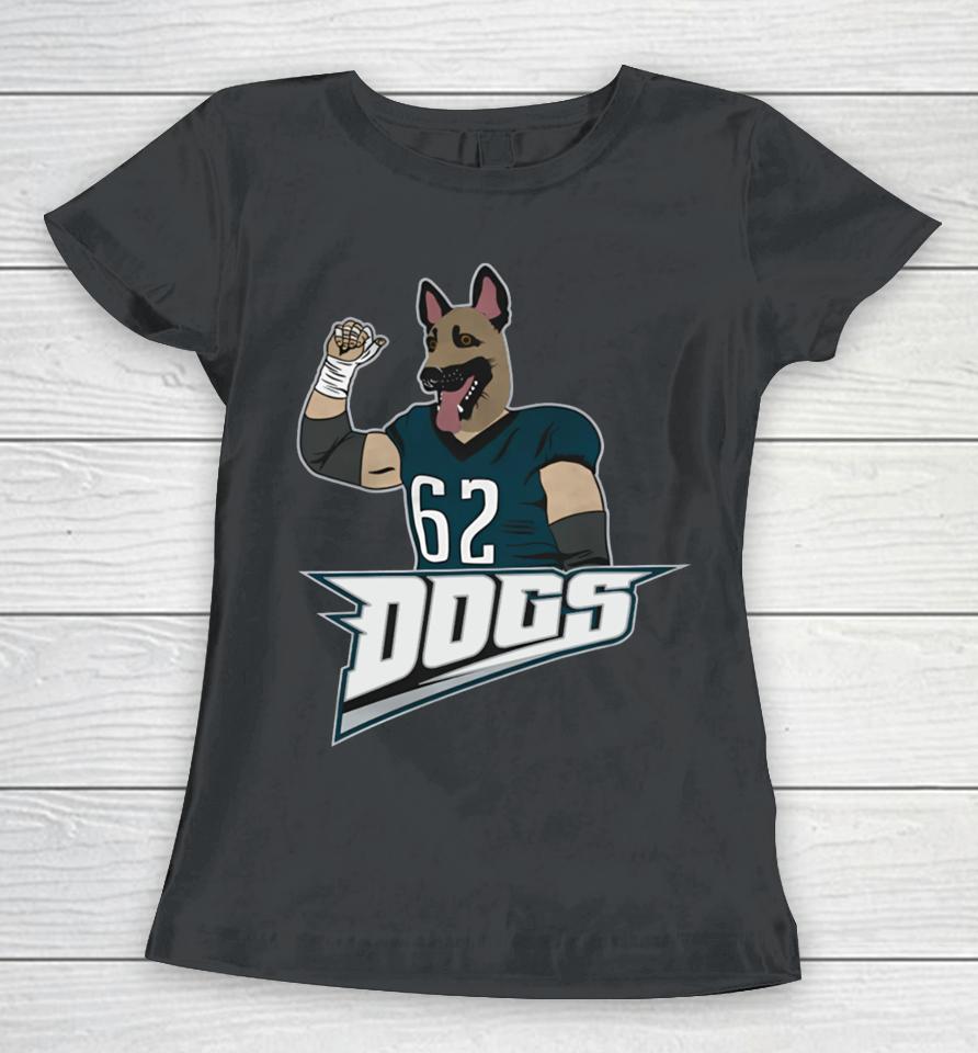 Jason Kelce Dogs Ii T-Shirt Barstoolsports Dogs Ii Women T-Shirt