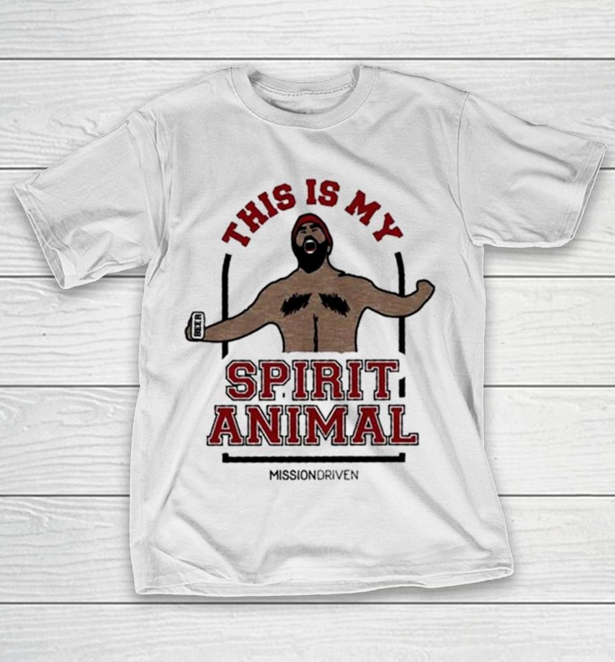 Jason Kelce This Is My Spirit Animal T-Shirt