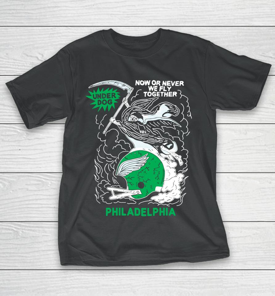 Jason Kelce Wearing Underdog Now Or Never We Fly Together Philadelphia T-Shirt