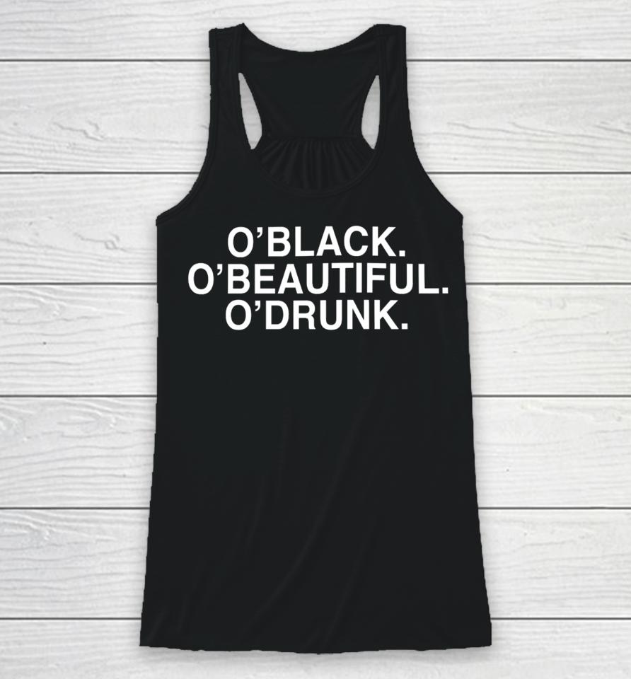 Jay O’black O’beautiful O’drunk Racerback Tank