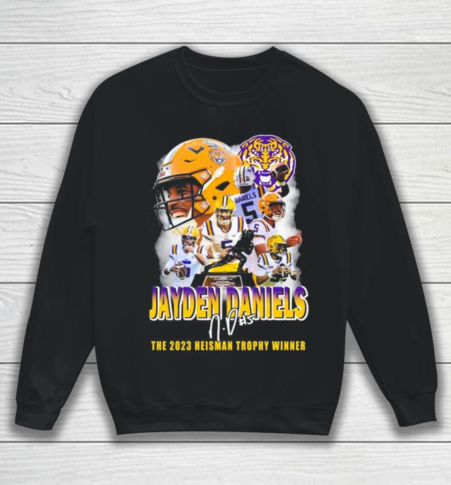 Jayden Daniels Lsu Tigers The 2023 Heisman Trophy Winner Signature Sweatshirt