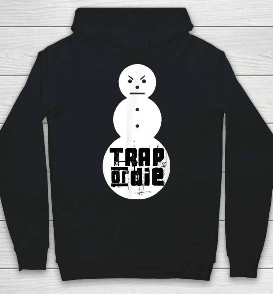 Jeezy Snowman Shirt Trap Or Die Hoodie