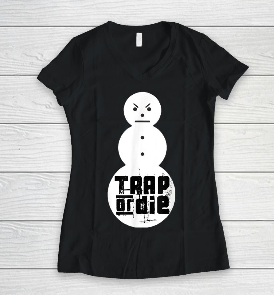 Jeezy Snowman Shirt Trap Or Die Women V-Neck T-Shirt