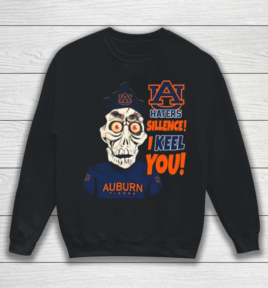 Jeff Dunham Auburn Tigers Haters Silence! I Keel You Sweatshirt