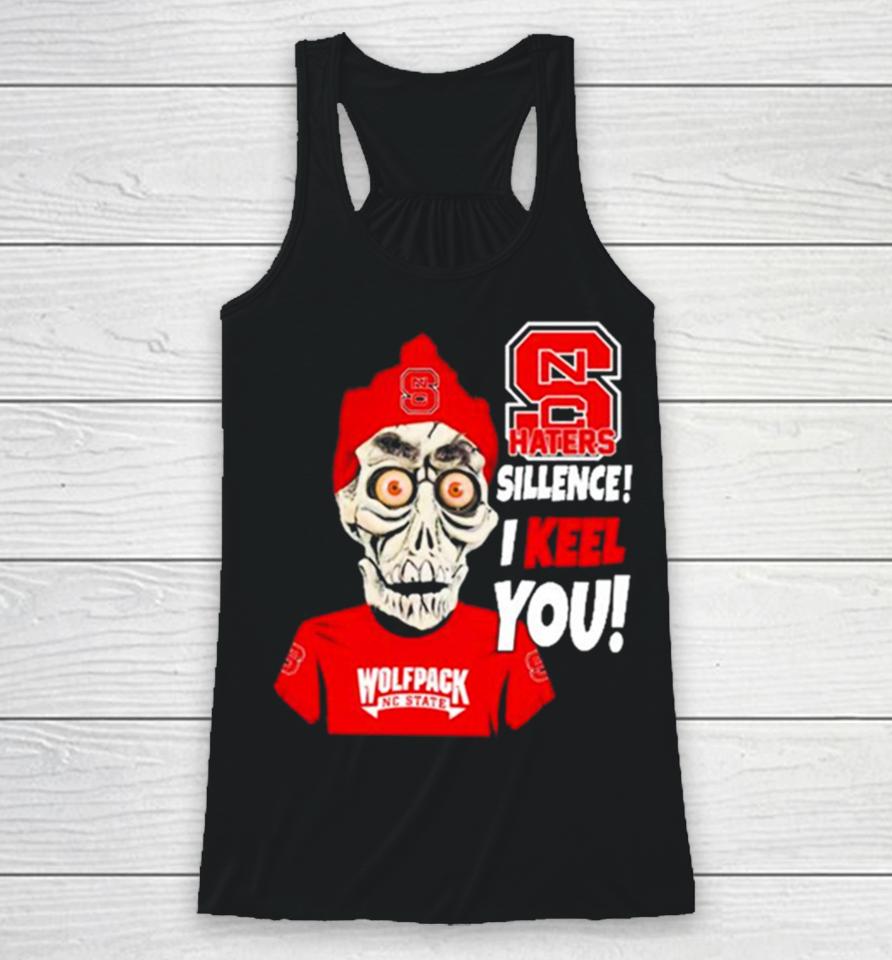 Jeff Dunham Nc State Wolfpack Haters Silence! I Keel You! Racerback Tank