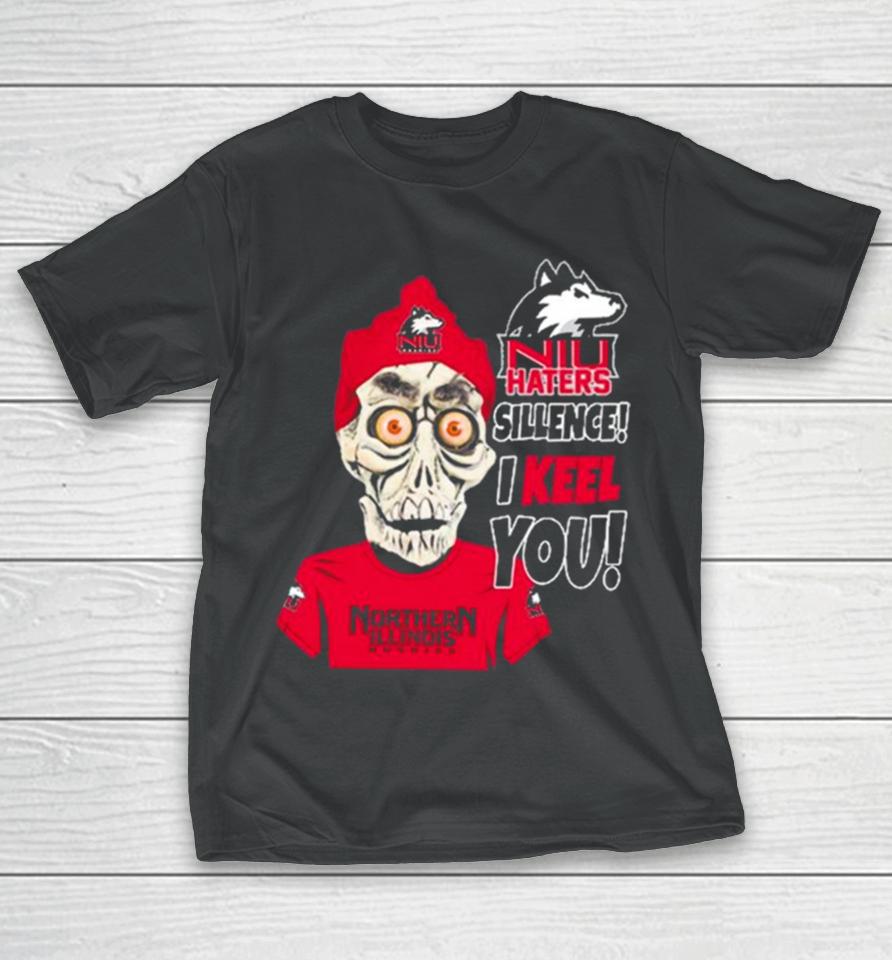Jeff Dunham Northern Illinois Huskies Haters Silence! I Keel You! T-Shirt