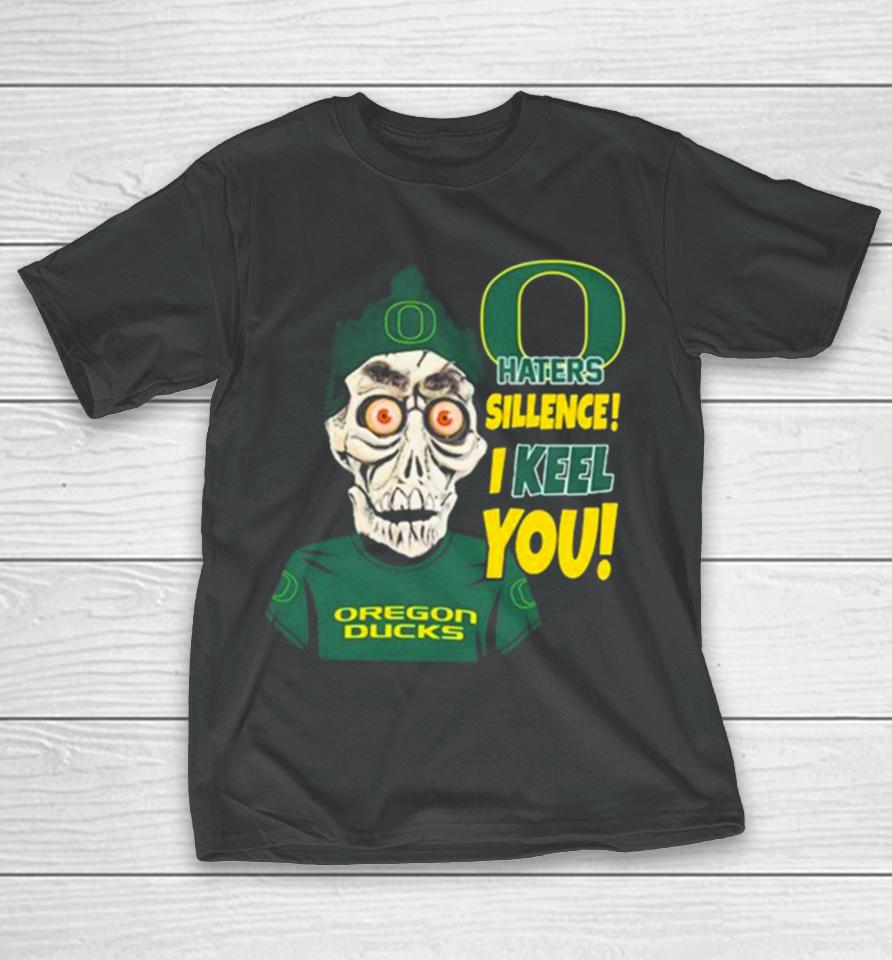 Jeff Dunham Oregon Ducks Haters Silence! I Keel You T-Shirt