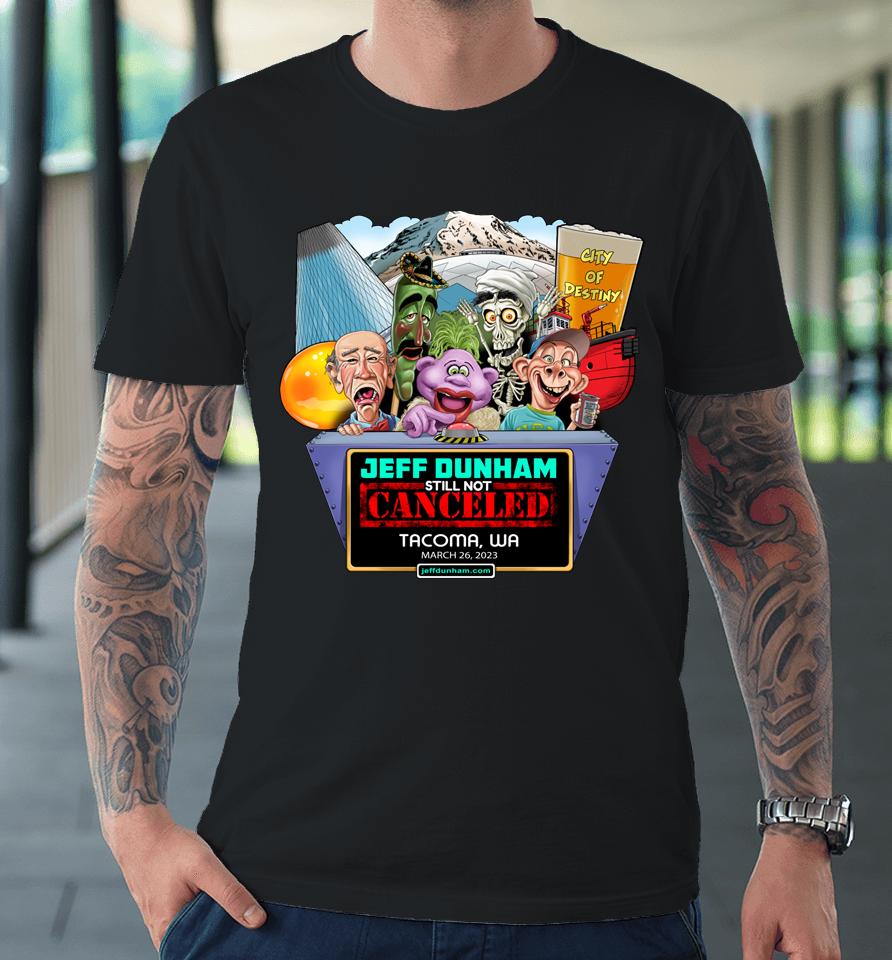Jeff Dunham Tacoma, Wa (2023) Premium T-Shirt