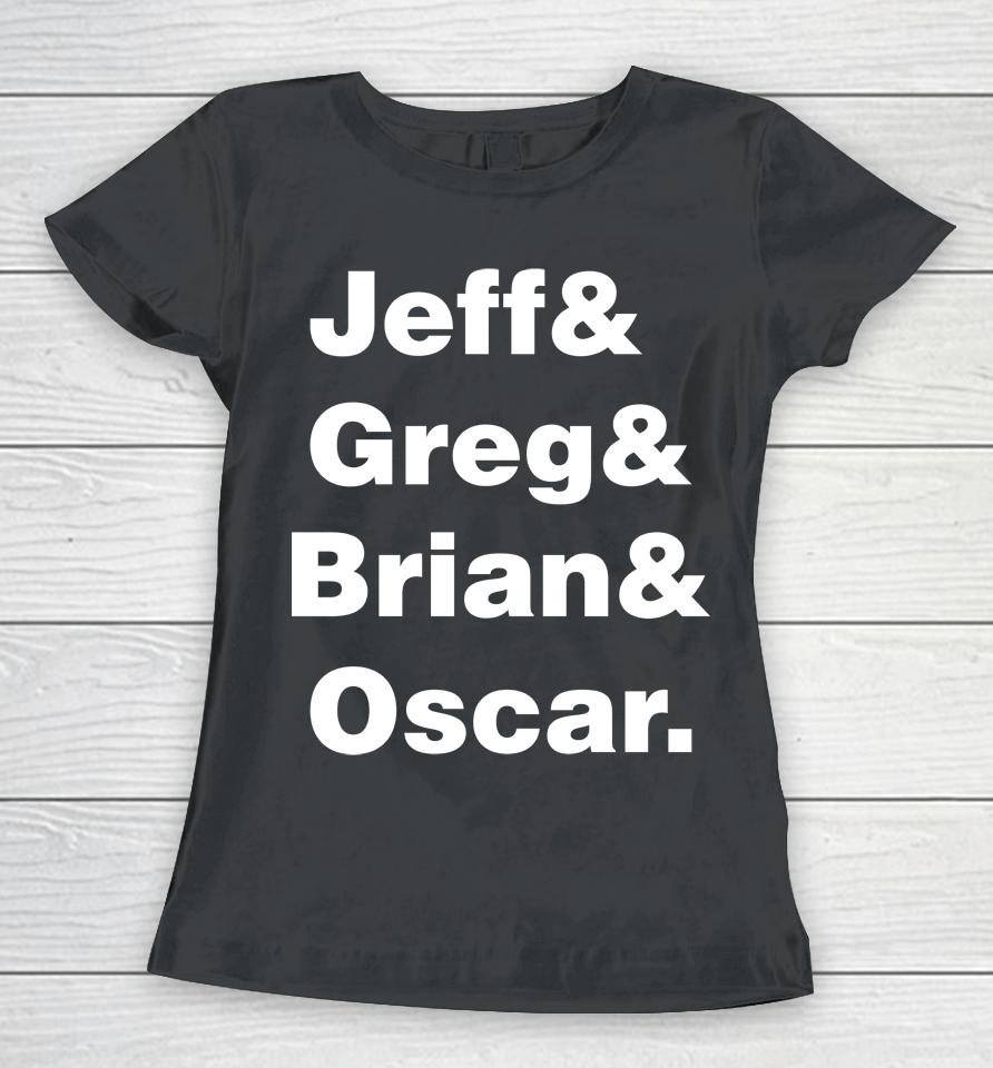 Jeff Greg Brian Oscar The Brohm Family Women T-Shirt