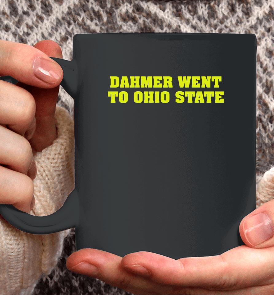 Jeffrey Dahmer Went To Ohio State Coffee Mug