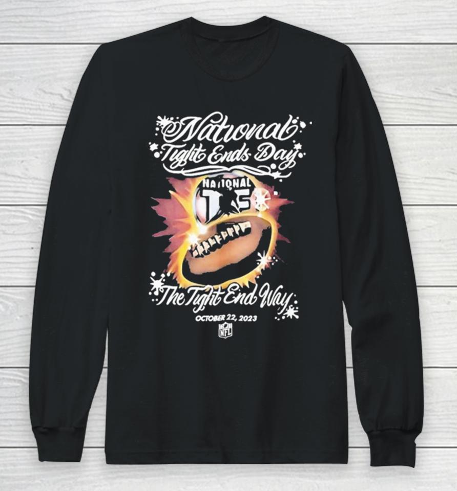 Jesper Horsted National Tight End Day The Tight End Way October 22 2023 Long Sleeve T-Shirt