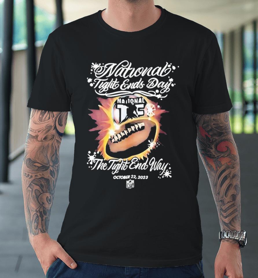Jesper Horsted National Tight End Day The Tight End Way October 22 2023 Premium T-Shirt