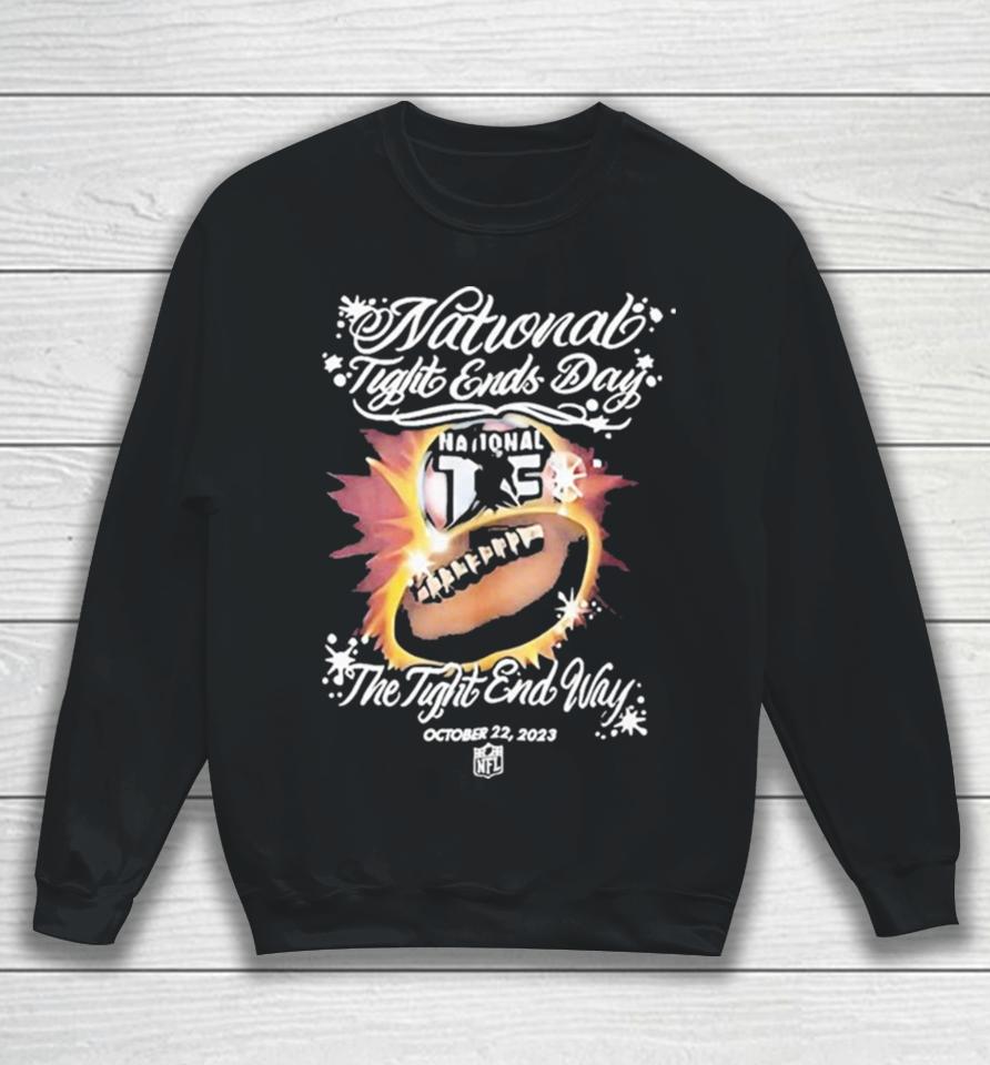 Jesper Horsted National Tight End Day The Tight End Way October 22 2023 Sweatshirt