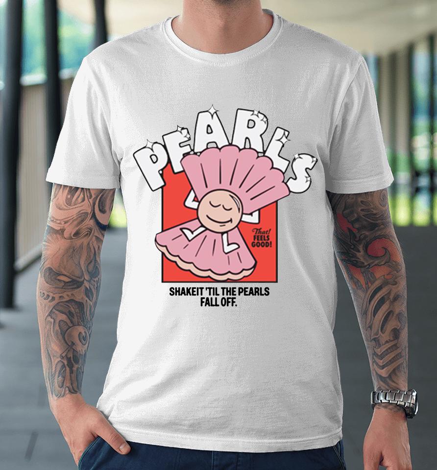Jessieware Pearls Premium T-Shirt