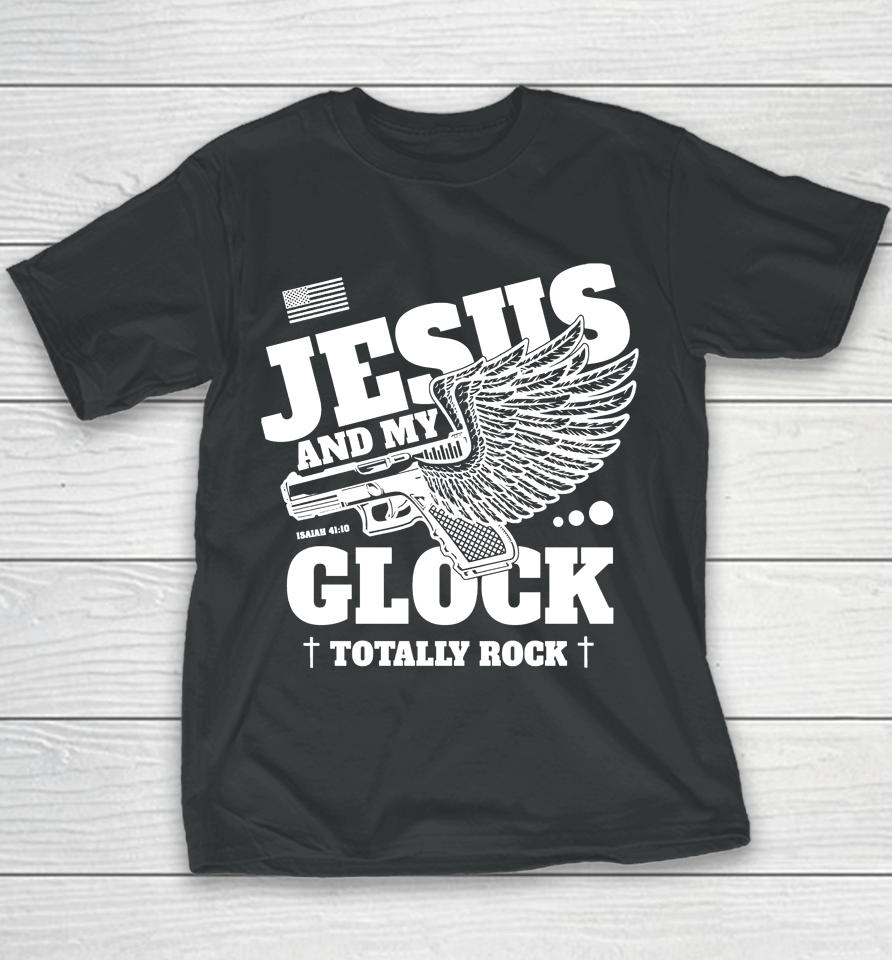 Jesus And My Glock Totally Rock Youth T-Shirt