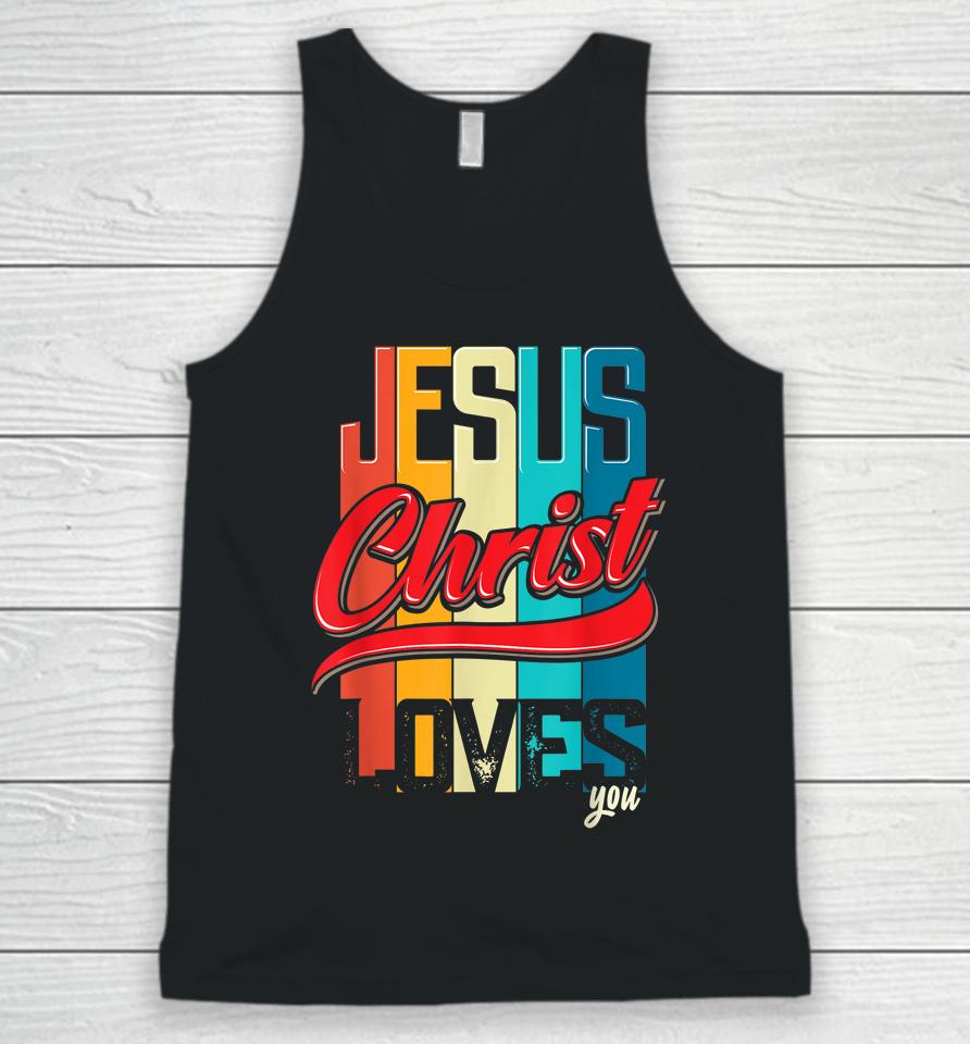 Jesus Christ Loves You Christian Unisex Tank Top