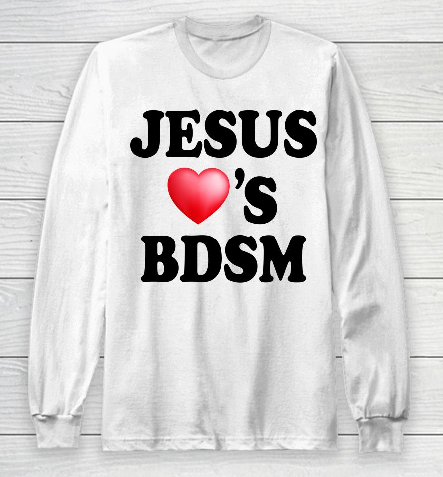 Jesus Heart's Bdsm Long Sleeve T-Shirt