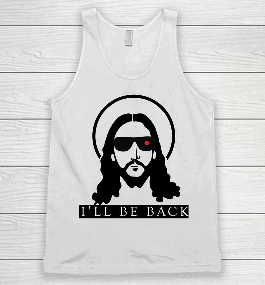 Jesus I'll Be Back Funny Christian Jesus Unisex Tank Top
