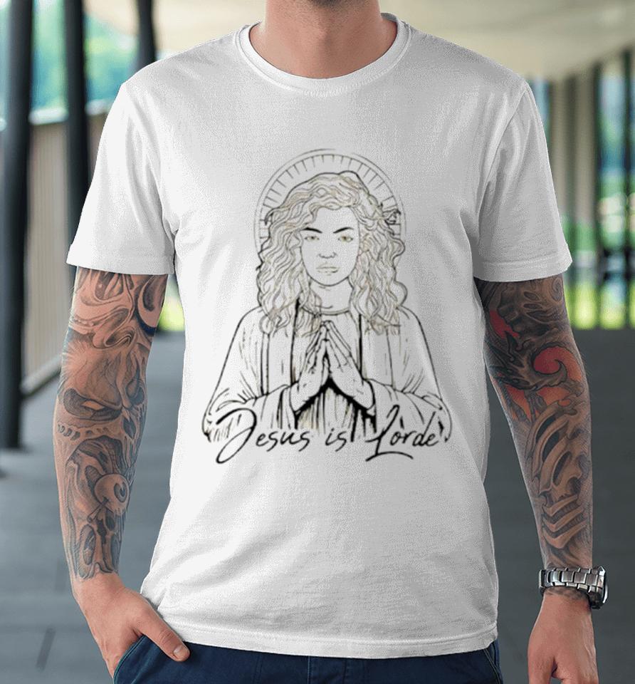 Jesus Is Lorde Premium T-Shirt