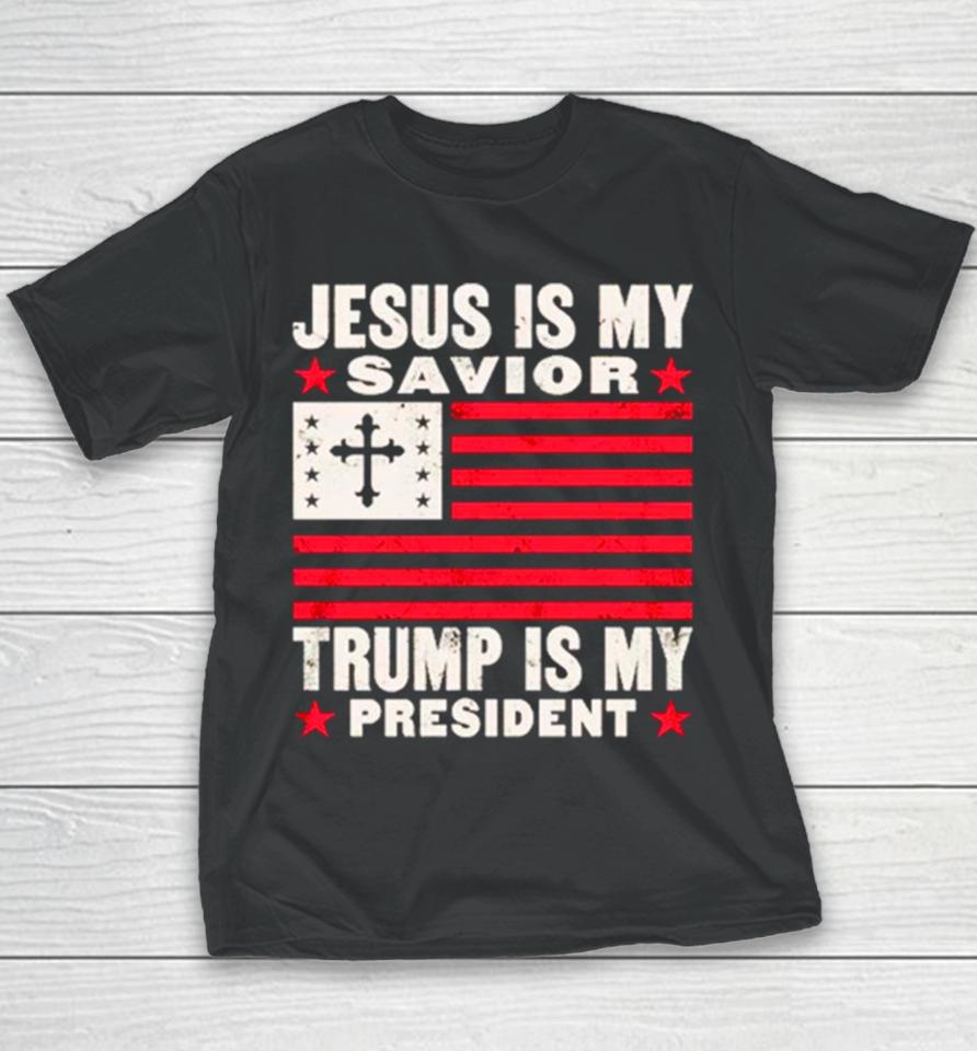 Jesus Is My Savior Trump Is My President Usa Flag Cross Youth T-Shirt