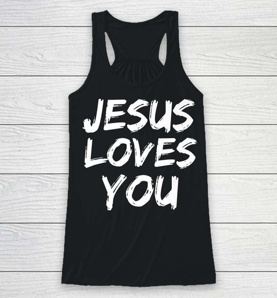 Jesus Loves You Graphic Design Christian Racerback Tank