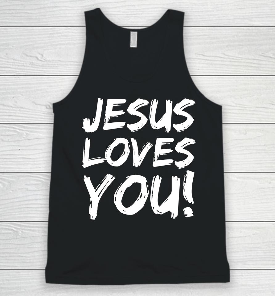 Jesus Loves You Unisex Tank Top