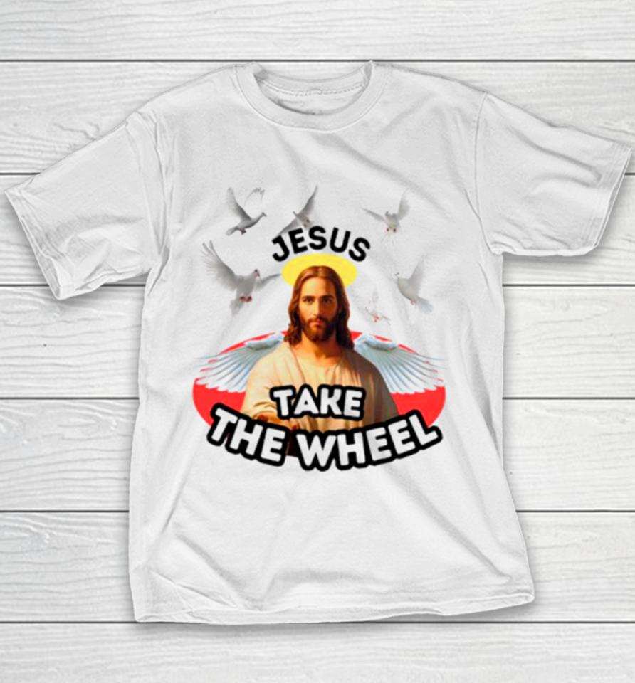 Jesus Take The Wheel Youth T-Shirt