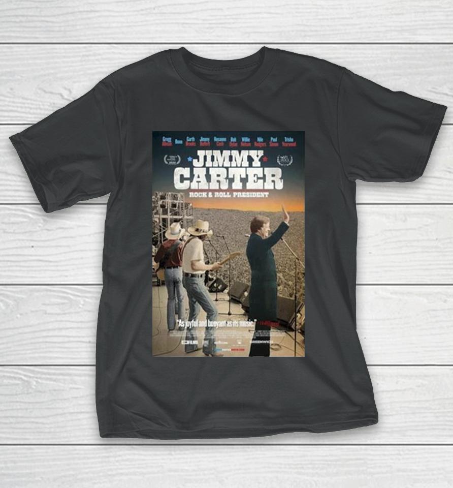 Jimmy Carter Rock And Roll President Gregg Allman Bono Movie T-Shirt