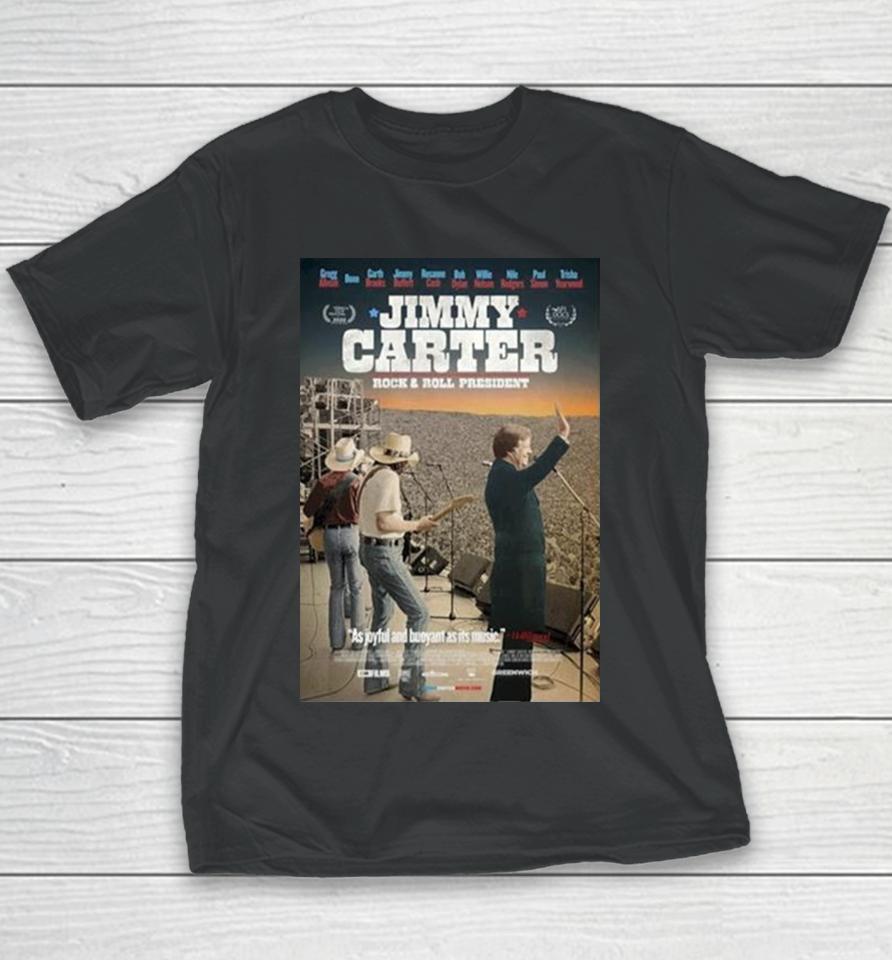 Jimmy Carter Rock And Roll President Gregg Allman Bono Movie Youth T-Shirt
