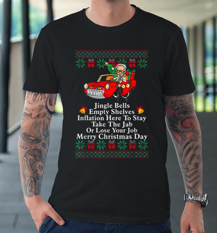 Jingle Joe Biden Meme Sarcastic Empty Shelves Inflation Christmas Premium T-Shirt