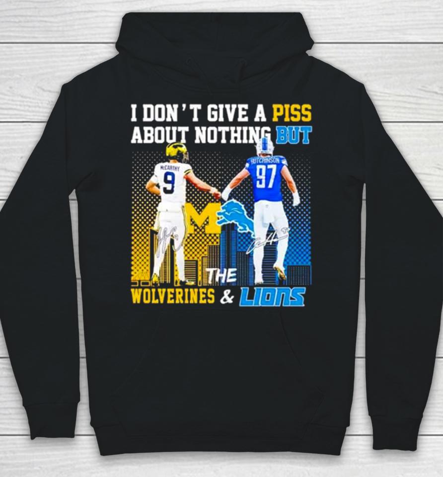 J.j Mccarthy And Aidan Hutchinson I Don’t Give A Piss About Nothing But The Wolverines And Lions Hoodie