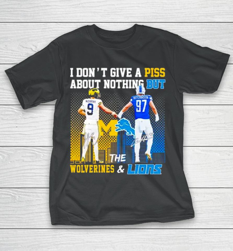 J.j Mccarthy And Aidan Hutchinson I Don’t Give A Piss About Nothing But The Wolverines And Lions T-Shirt