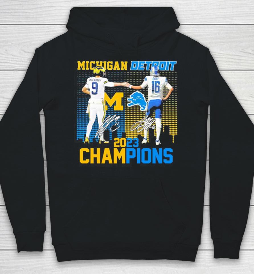 J.j Mccarthy And Jared Goff Michigan Wolverines And Detroit Lions 2023 Champions Signatures Hoodie