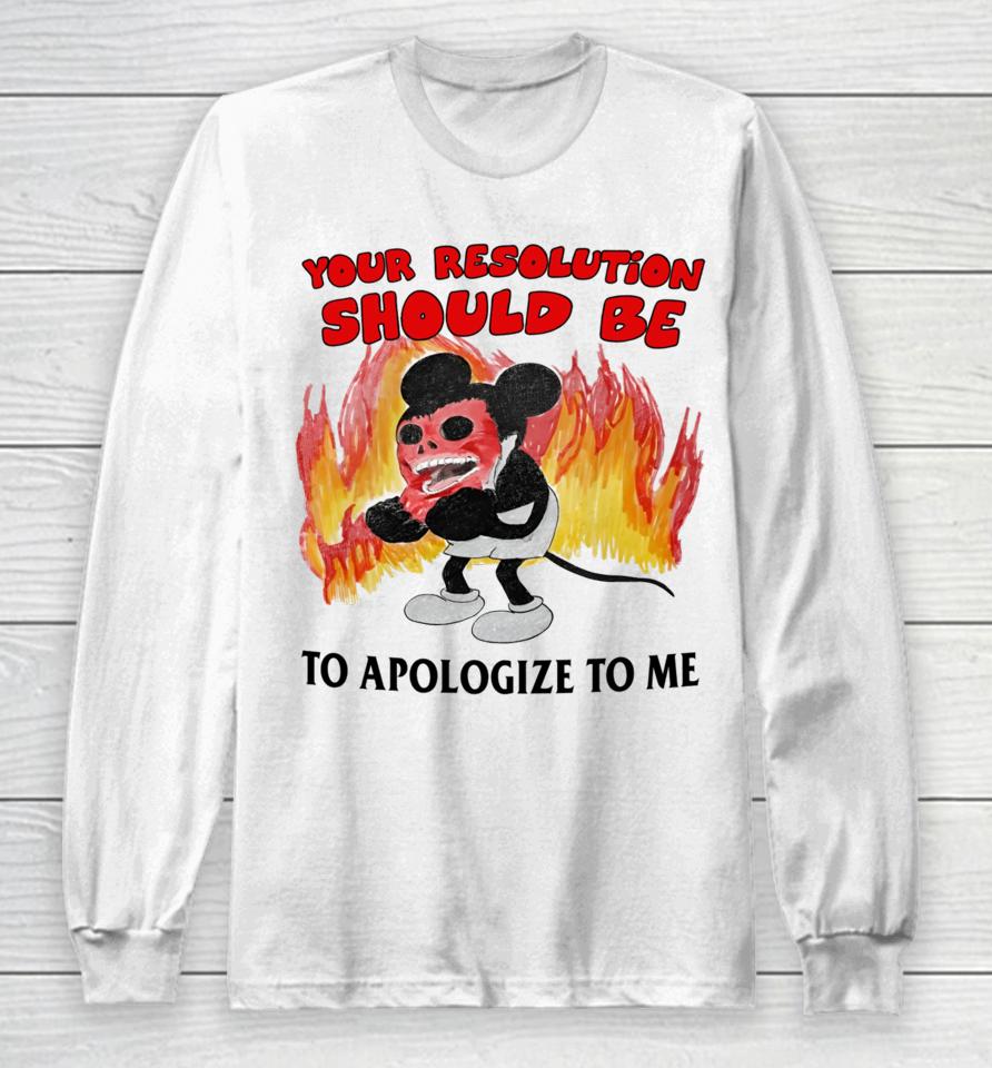 Jmcgg Your Solution Should Be To Apologize To Me Long Sleeve T-Shirt