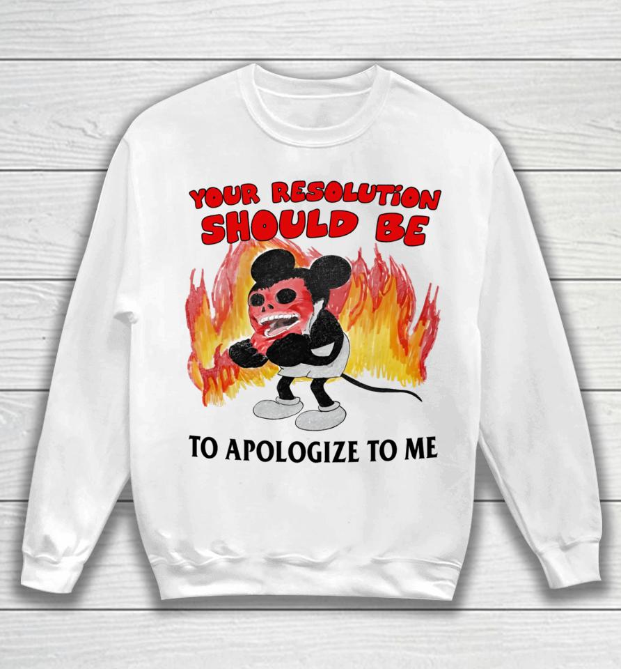 Jmcgg Your Solution Should Be To Apologize To Me Sweatshirt