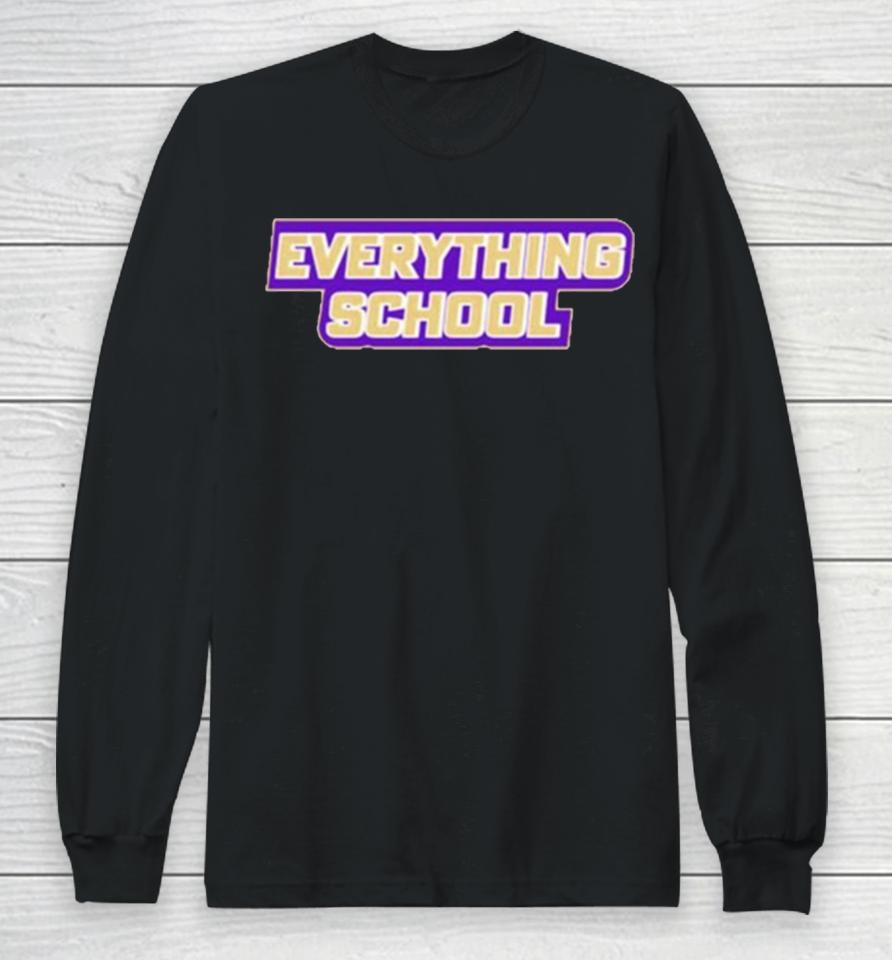 Jmu Basketball Everything School Long Sleeve T-Shirt