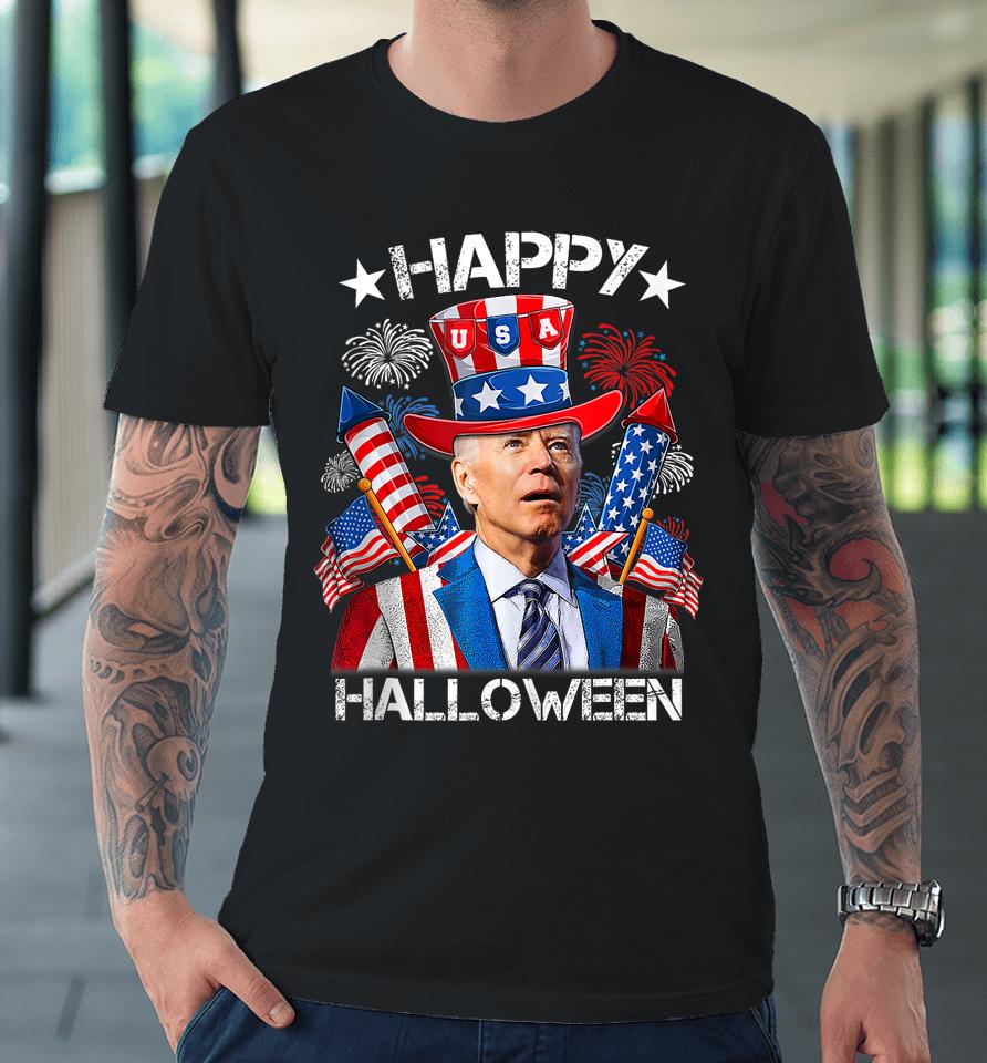 Joe Biden 4Th Of July Shirt Happy Halloween Firework Premium T-Shirt