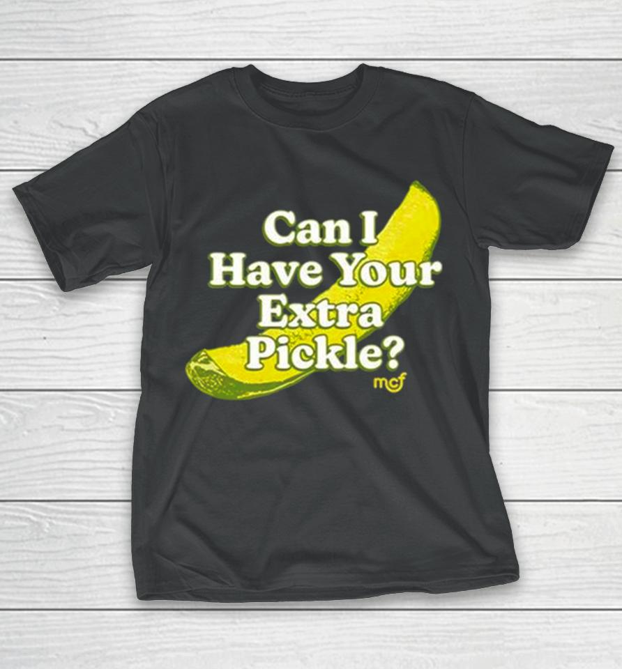 Joe Biden Ask Trump Can I Have Your Pickle Mcf T-Shirt
