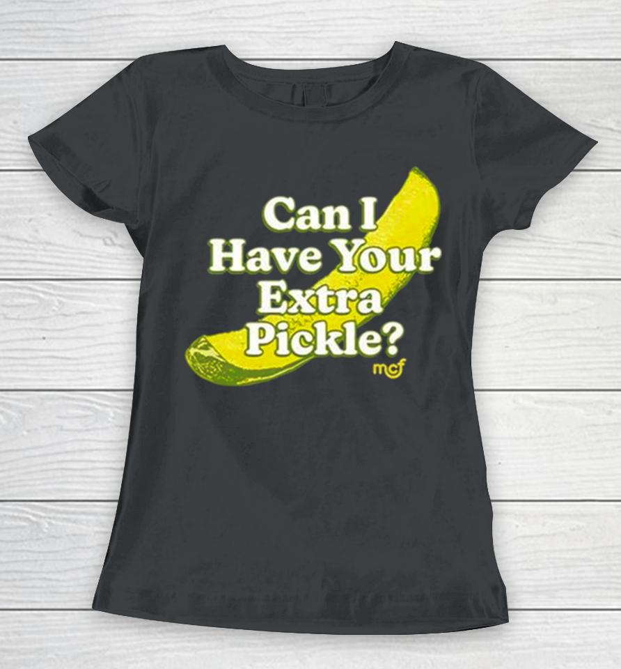 Joe Biden Ask Trump Can I Have Your Pickle Mcf Women T-Shirt