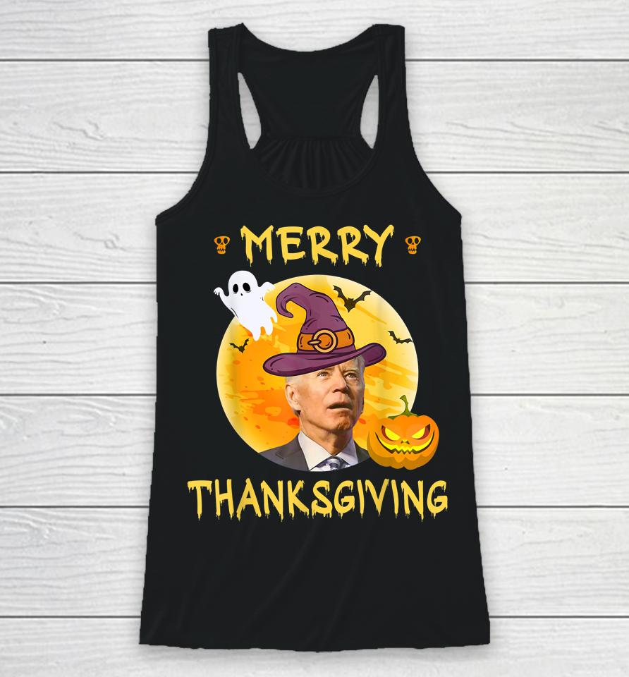 Joe Biden Confused Merry Thanksgiving For Halloween Racerback Tank