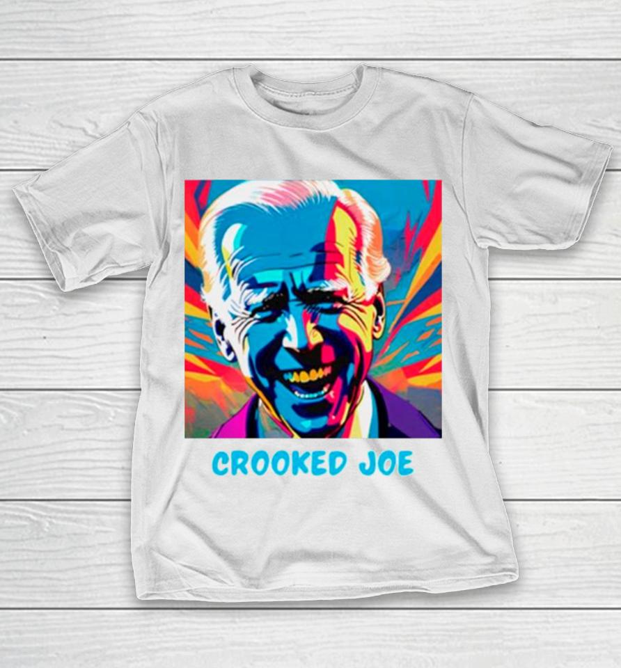 Joe Biden Crooked Joe T-Shirt