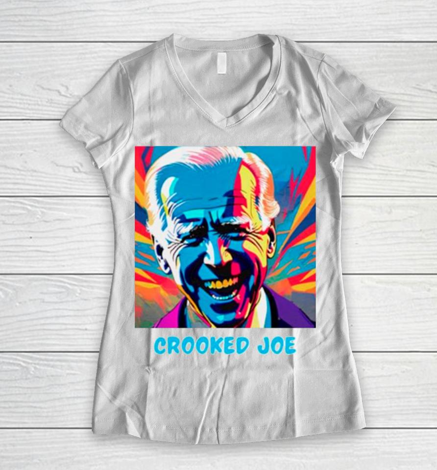 Joe Biden Crooked Joe Women V-Neck T-Shirt