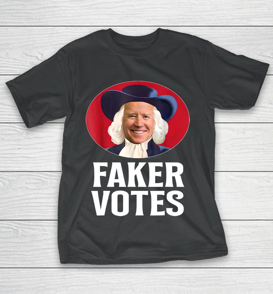 Joe Biden Faker Votes T-Shirt