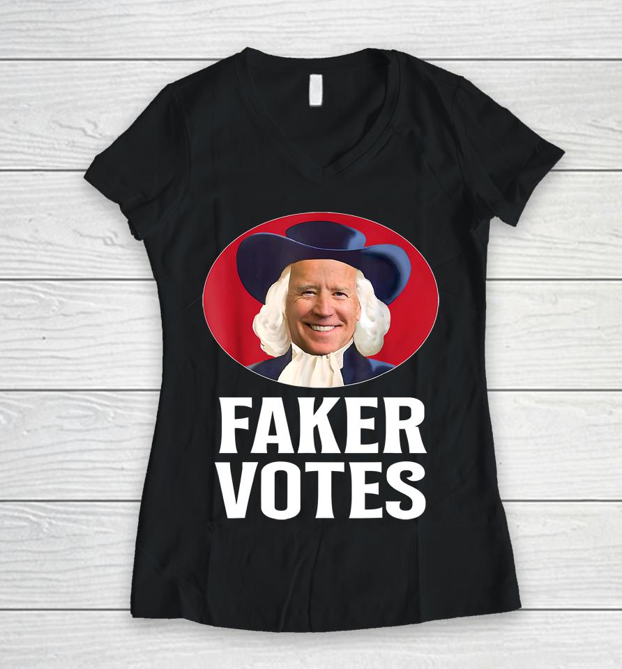 Joe Biden Faker Votes Women V-Neck T-Shirt