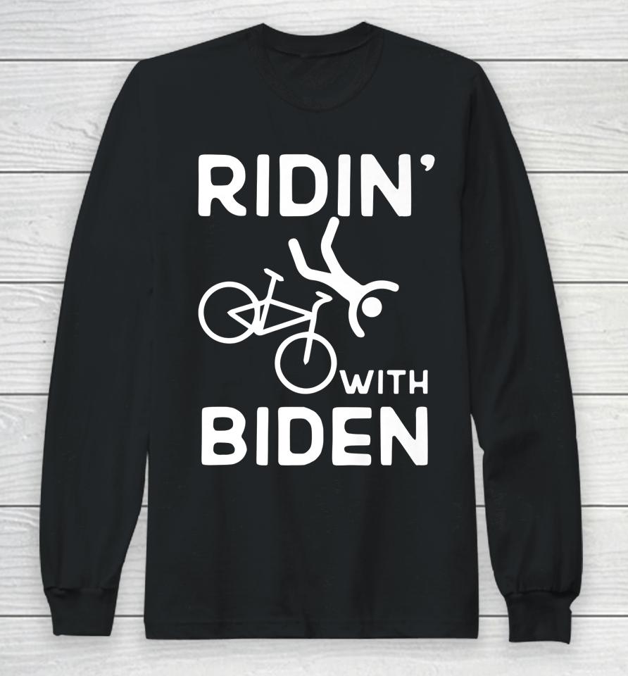 Joe Biden Falling With Biden Funny Ridin With Biden Long Sleeve T-Shirt