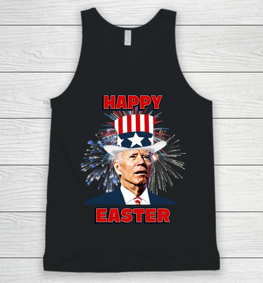 Joe Biden Happy Easter For Fourth Of July Unisex Tank Top