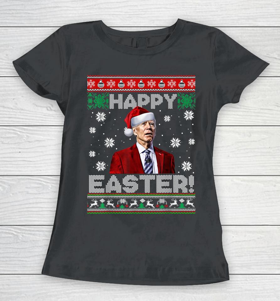 Joe Biden Happy Easter Ugly Christmas Women T-Shirt